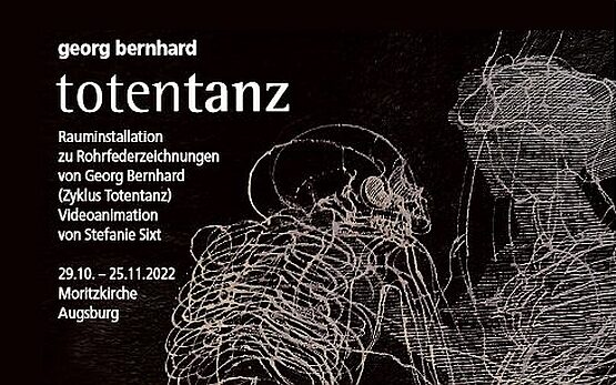 Georg Bernhards Totentanzzyklus ist ab 28 Oktober 2022 Thema einer Ausstellung in der Augsburger Moritzkirche.